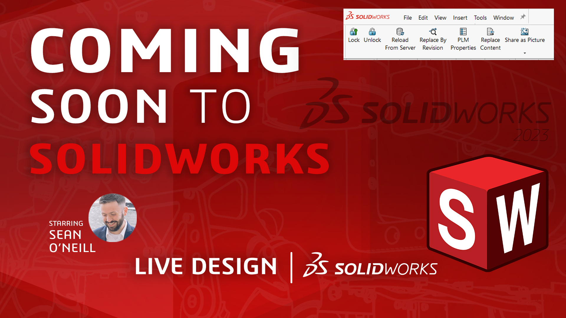 Coming Soon To SOLIDWORKS Re Air LIVE Design SOLIDWORKS LIVE