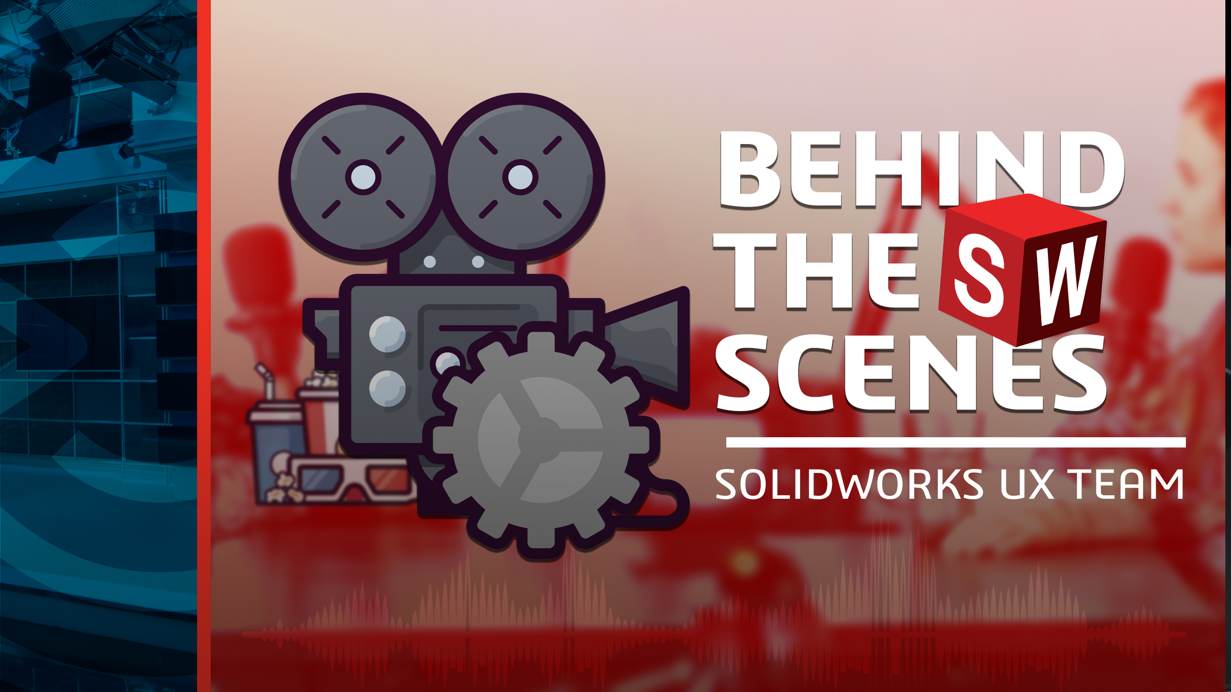 Behind The Scenes: SOLIDWORKS User Experience - SOLIDWORKS LIVE ...