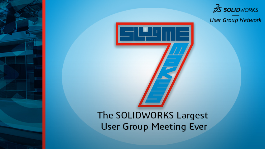 SOLIDWORKS Largest User Group Meeting Ever (SLUGME 7)